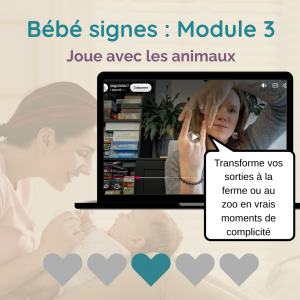 Bébé signes module 3 : Les animaux