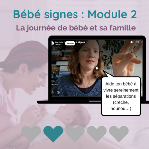 Bébé signes module 2 : Journée de bébé